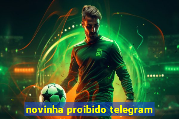 novinha proibido telegram